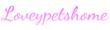 Loveypetshome